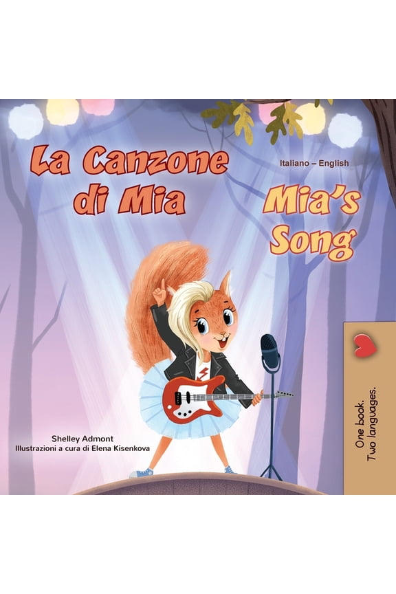 Italian English Bilingual Collection: Mia's Song (Italian English Bilingual Children's Book) (Paperback)