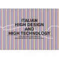 thumbnail image 1 of Italian High Design and High Technology: Catalogo Della Mostra Presso Il Padiglione Wtca Esposizione Shanghai 2010 (Hardcover), 1 of 1
