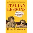 thumbnail image 1 of Pre-Owned Italian Lessons: Fifty Things We Know about Life Now (Paperback) 0593315634 9780593315637, 1 of 1