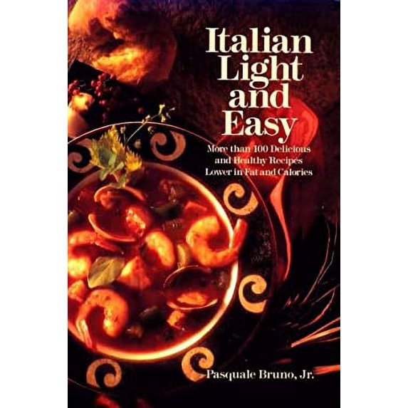 Pre-Owned Italian Light and Easy: More Than 100 Delicious and Healthy Recipes Lower in Fat and Calories Paperback
