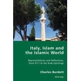 thumbnail image 1 of Italian Modernities: Italy, Islam and the Islamic World: Representations and Reflections, from 9/11 to the Arab Uprisings (Paperback), 1 of 1