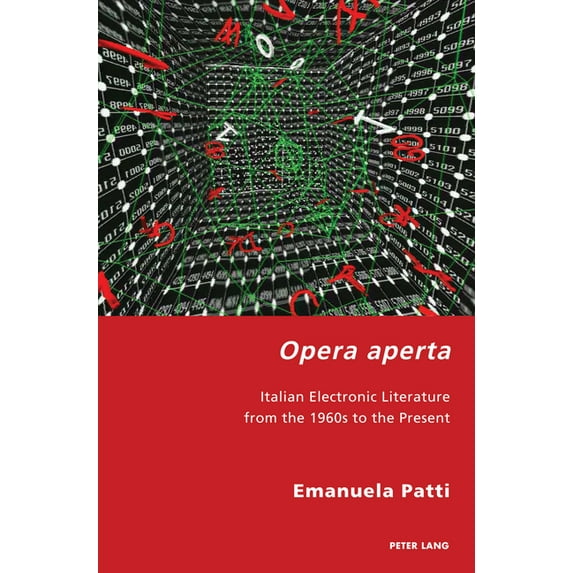 Italian Modernities: Opera aperta: Italian Electronic Literature from the 1960s to the Present (Paperback)