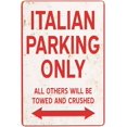 thumbnail image 1 of Italian Parking Only Metal Sign - 8"x12" Reserved Aluminum Sign, Chic Retro Rusty Traces Decor for Home Streets Wall Art, 1 of 6