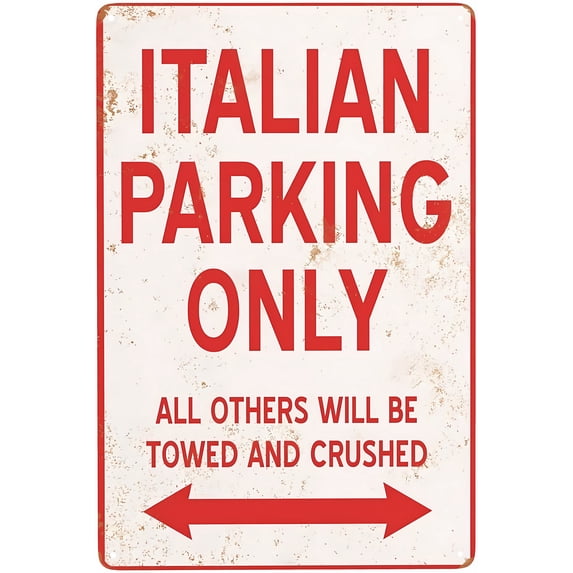 Italian Parking Only Metal Sign - 8"x12" Reserved Aluminum Sign, Chic Retro Rusty Traces Decor for Home Streets Wall Art