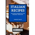 thumbnail image 1 of Italian Recipes 2021 : Delicious Desserts of the Regional Tradition (Paperback), 1 of 1