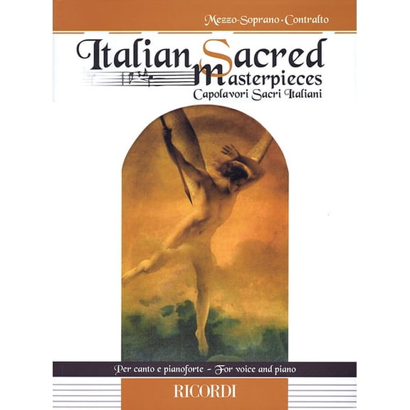 Italian Sacred Masterpieces: Mezzo-Soprano/Contralto and Piano, (Paperback)