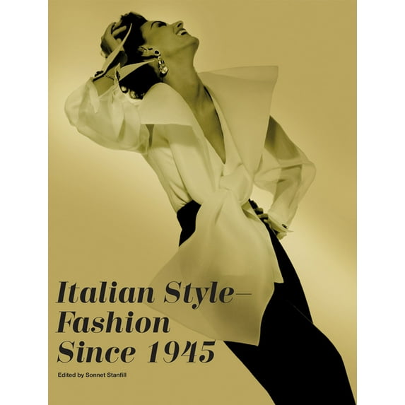 Italian Style - Fashion Since 1945 (Hardcover)
