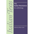 thumbnail image 1 of Pre-Owned The Italian Resistance: An Anthology (Paperback) 0719049989 9780719049989, 1 of 1
