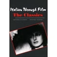 thumbnail image 1 of Pre-Owned Italian Through Film: The Classics (Paperback) 0300109520 9780300109528, 1 of 1