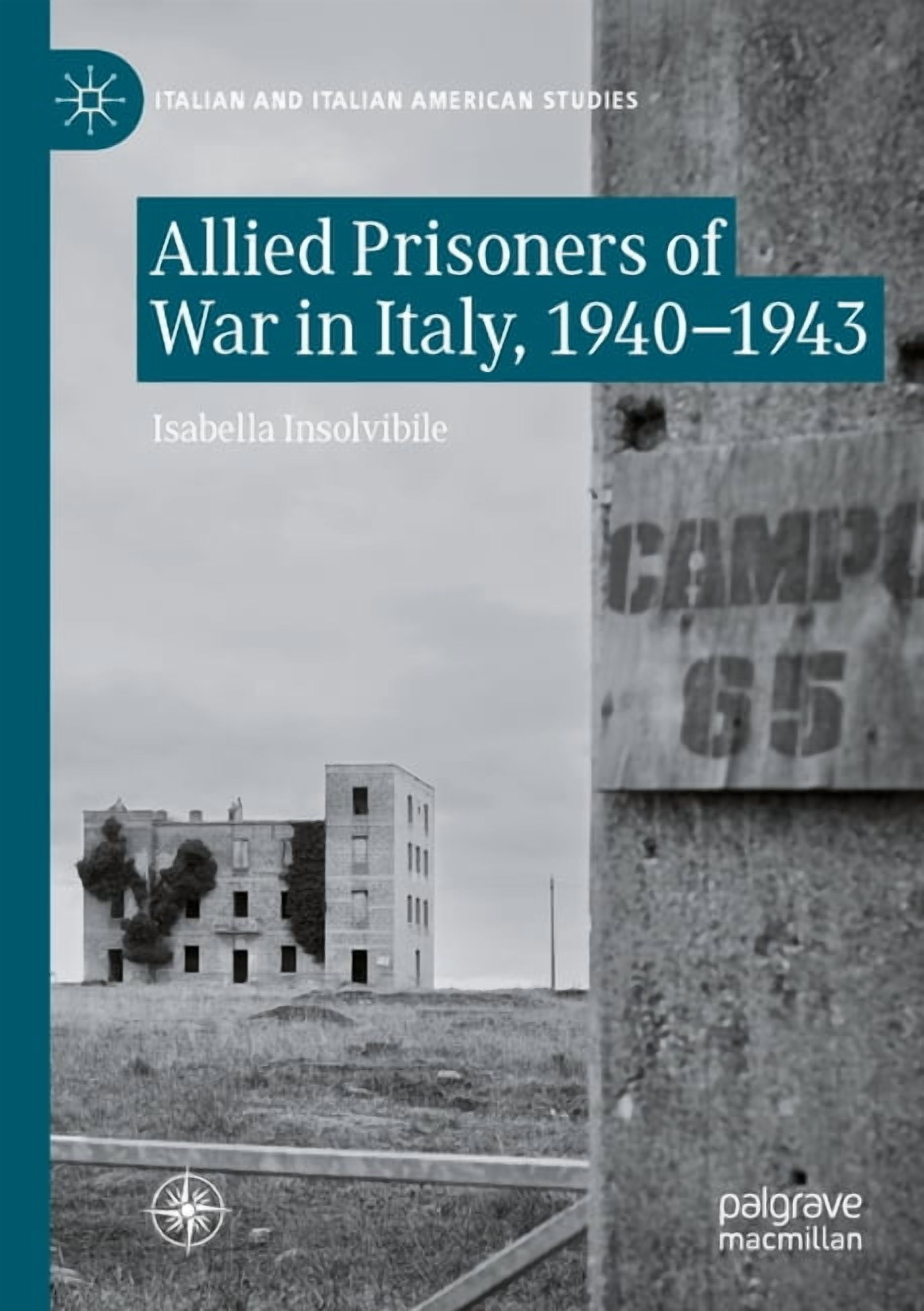 Italian and Italian American Studies Allied Prisoners of War in Italy ...