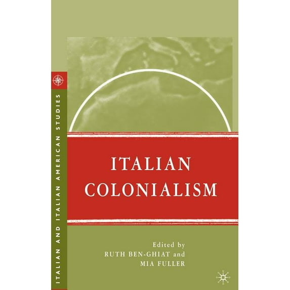 Italian and Italian American Studies Italian Colonialism, (Paperback)