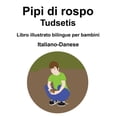 thumbnail image 1 of Italiano-Danese Pipì di rospo / Tudsetis Libro illustrato bilingue per bambini, (Paperback), 1 of 1