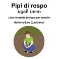 thumbnail image 1 of Italiano-Lao (Laotiano) PipÃ¬ di rospo / ຍ່ຽວຄັ ນຄາກ Libro il, (Paperback), 1 of 1