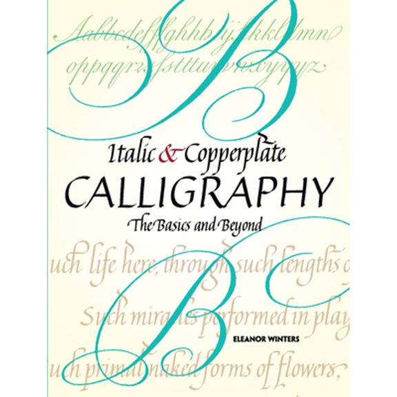 Pre-Owned Italic and Copperplate Calligraphy: The Basics and Beyond (Lettering, Calligraphy, Typography), 9780486477497, 0486477495, Paperback, Illustrated edition