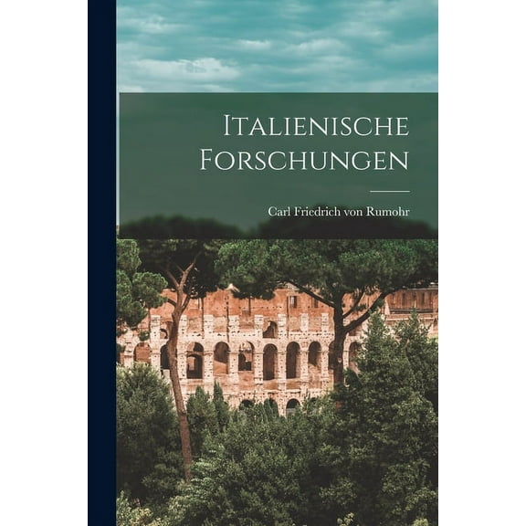 Italienische Forschungen (Paperback)