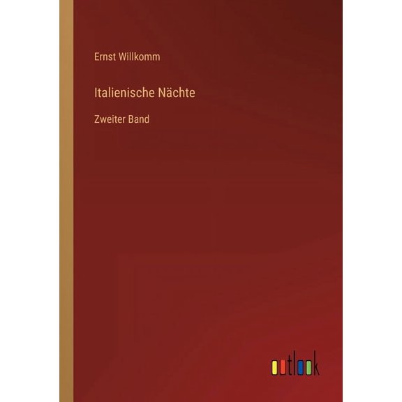 Italienische Nchte: Zweiter Band (Paperback)
