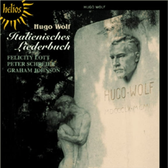 Hugo Wolf: Italienisches Liederbuch Hugo Wolf (CD)