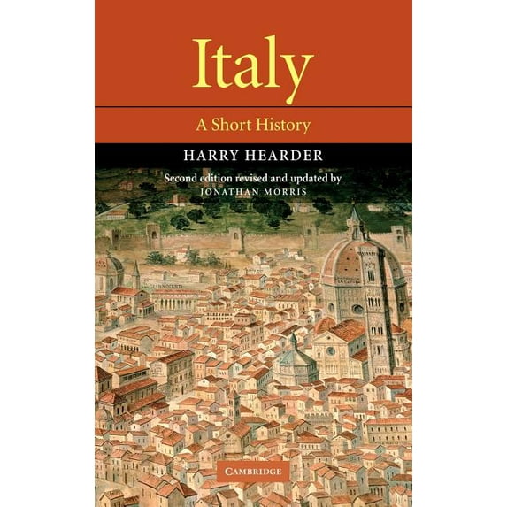Italy: A Short History, (Hardcover)