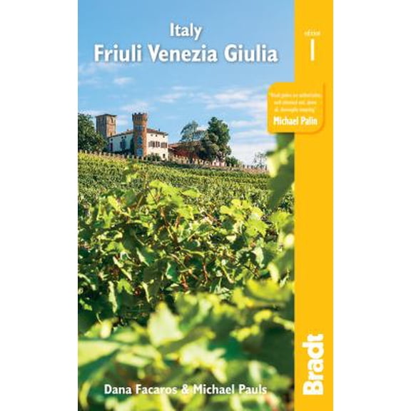Pre-Owned Italy: Friuli Venezia Giulia: Trieste, Udine, Pordenone, Gorizia, Coastal Resorts and Lagoons, Carnia, the Julian Alps and the Friulian Dolomites (Paperback) 1784776297 9781784776299