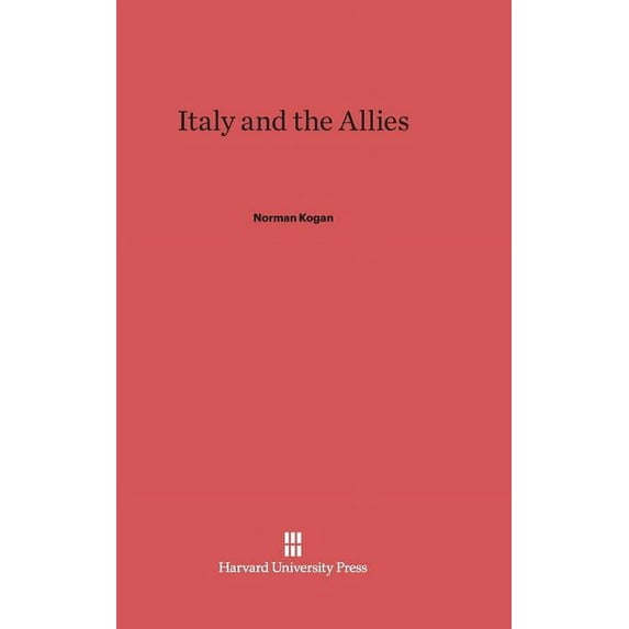 Italy and the Allies, (Hardcover)
