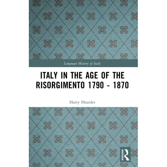 Pre-Owned Italy in the Age of the Risorgimento 1790 - 1870 (Paperback) 0582491460 9780582491465