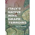 thumbnail image 1 of Pre-Owned Italy's Native Wine Grape Terroirs (Hardcover) 0520290755 9780520290754, 1 of 1
