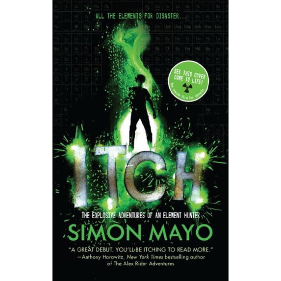 Pre-Owned Itch: The Explosive Adventures of an Element Hunter (Hardcover) 1454905093 9781454905097