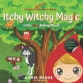 thumbnail image 1 of Itchy Witchy Magic - Magical Adventure R Itchy Witchy Magic: Little Red Riding Hood, (Paperback), 1 of 1