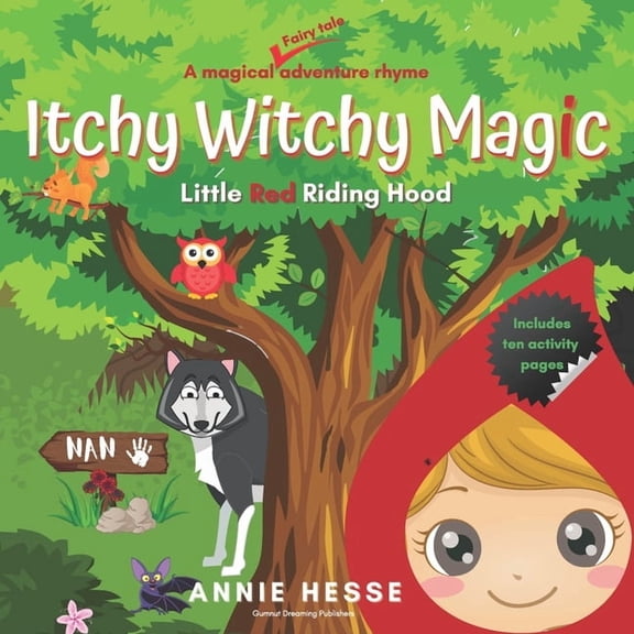 Itchy Witchy Magic - Magical Adventure R Itchy Witchy Magic: Little Red Riding Hood, (Paperback)
