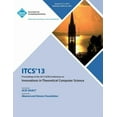 thumbnail image 1 of Itcs 13 Proceedings of the 2013 ACM Conference on Innovations in Theoretical Computer Science (Paperback), 1 of 1