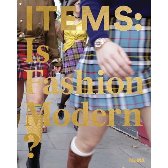 Items: Is Fashion Modern?, (Hardcover)