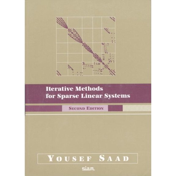 Iterative Methods for Sparse Linear Systems, (Paperback)