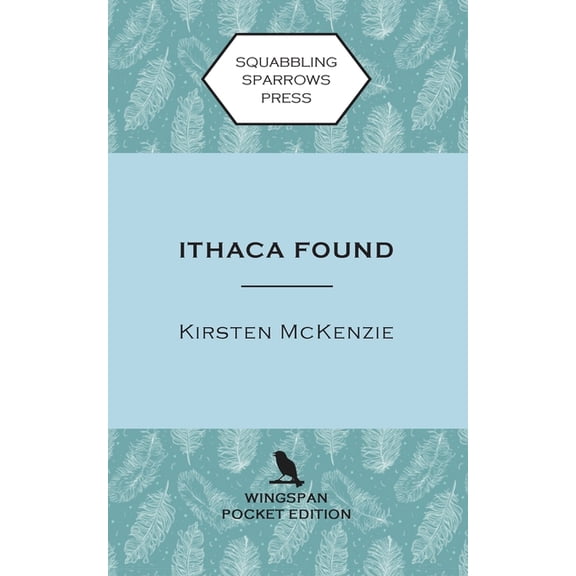 Ithaca Ithaca Found: Wingspan Pocket Edition, Book 3, (Paperback)