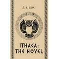 thumbnail image 1 of Ithaca: The Novel, (Paperback), 1 of 1
