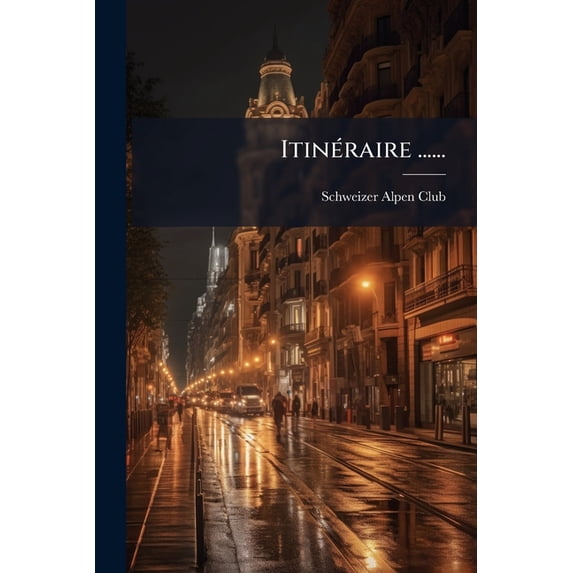 Itinéraire ...... (Paperback)