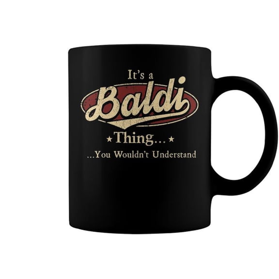 Its A Baldi Thing You Wouldnt Understand Shirt Personalized Name Gifts T Shirt Shirts With