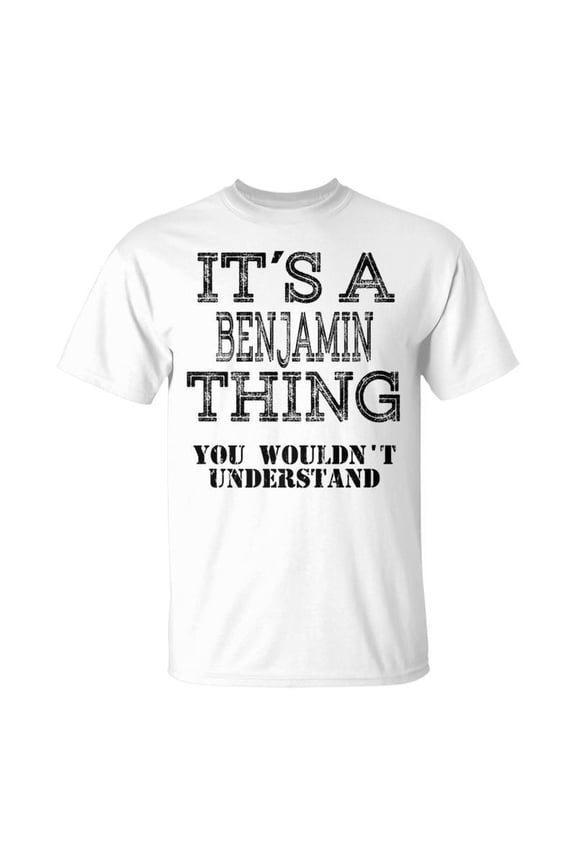 Its A Benjamin Thing You Wouldnt Understand Matching Family TShirt