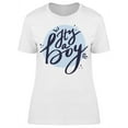thumbnail image 1 of Its A Boy Text T-Shirt Women -Image by Shutterstock, Female Large, 1 of 2