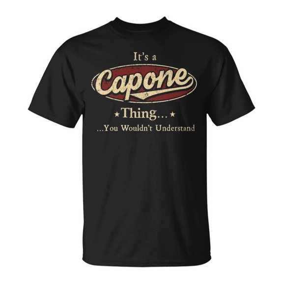 Its A Capone Thing You Wouldnt Understand Personalized Name With Name Printed Capone TShir
