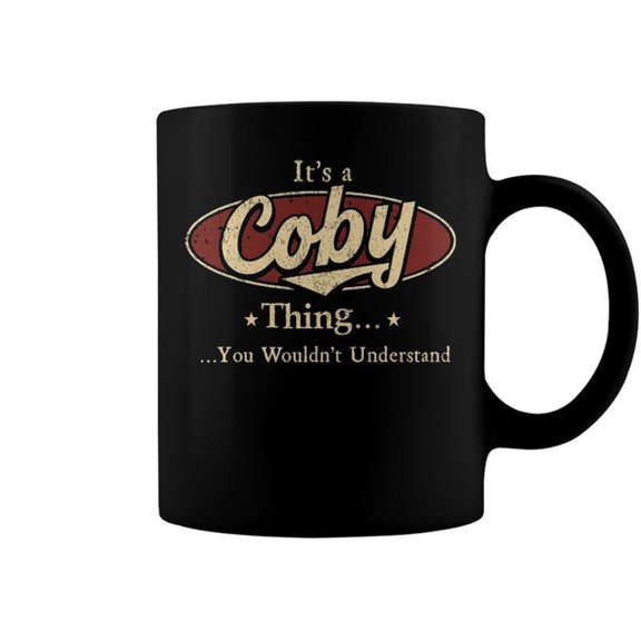 Its A Coby Thing You Wouldnt Understand Shirt Personalized Name Gifts T Shirt Shirts With