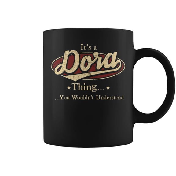 Its A Dora Thing You Wouldnt Understand Personalized Name