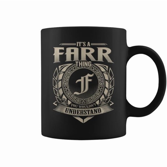 Its A Farr Thing You Wouldnt Understand Name Coffee Mugs