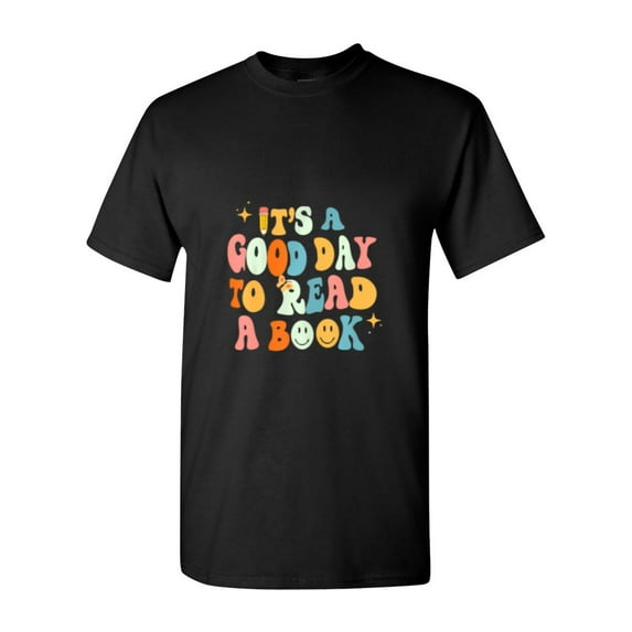 Its A Good Day To Read A Teacher And Student Back To School Unisex T-Shirt, up to size 5XL