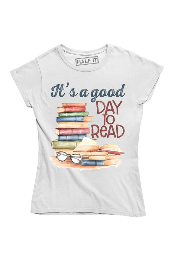 Its A Good Day To Read Funny Librarian Book Reading Women T-Shirt