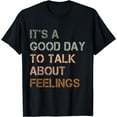 thumbnail image 1 of Its A Good Day to Talk About Feelings Mental Health Awarenes T-Shirt, 1 of 4