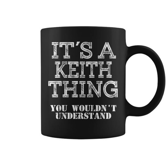Its A Keith Thing You Wouldnt Understand Matching Family Coffee Mugs