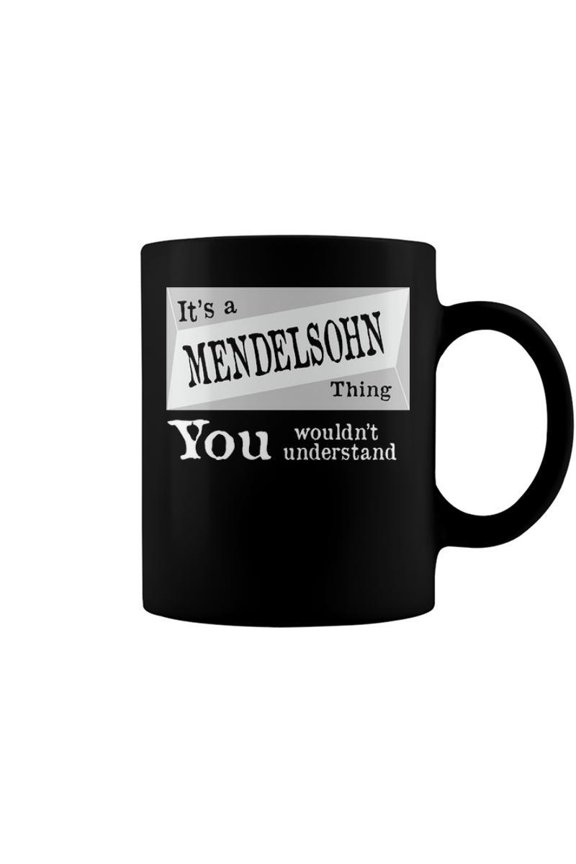 Its A Mendelsohn Thing You Wouldnt Understand T Shirt Mendelsohn Shirt For Mendelsohn D Co