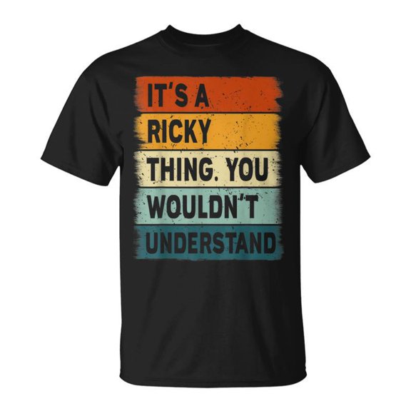 Its A Ricky Thing Ricky Name Personalized TShirt