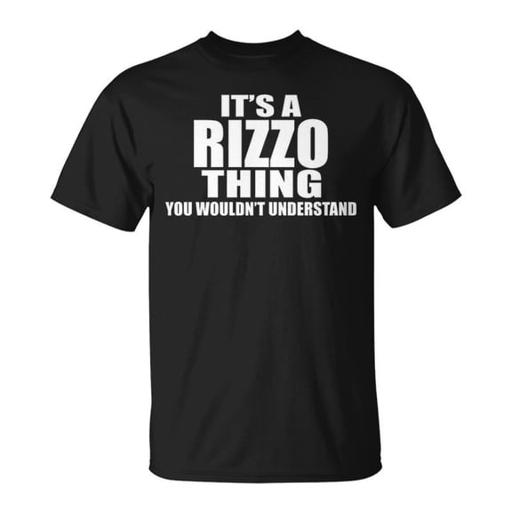 Its A Rizzo Thing You Wouldnt Understand Rizzo For Rizzo Png Unisex TShirt