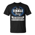 thumbnail image 1 of Its A Tinkle Thing You Wouldnt Understand Tinkle For Tinkle A Unisex TShirt, 1 of 6